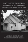 Image for Inclusion, Exclusion and Religious Freedom in Contemporary Australia