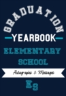 Image for School Yearbook : Sections: Autographs, Messages, Photos &amp; Contact Details