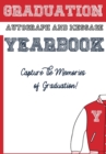 Image for School Graduation Yearbook : Sections: Autographs, Messages, Photos &amp; Contact Details