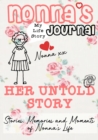 Image for Nonna&#39;s Journal - Her Untold Story : Stories, Memories and Moments of Nonna&#39;s Life: A Guided Memory Journal