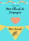 Image for Mon Journal Pour Animaux De Compagnie - Mon Cheval