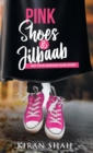 Image for Pink Shoes and Jilbaab