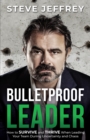 Image for Bulletproof Leader
