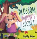 Image for Blossom Bunny&#39;s Secret