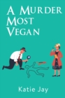 Image for A Murder Most Vegan