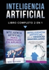 Image for Inteligencia Artificial : Libro Completo 2 en 1