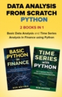Image for Data Analysis from Scratch with Python Bundle : Basic Data Analysis and Time Series Analysis in Finance using Python