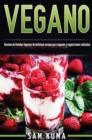 Image for Vegano : Recetas de Helados Veganos Un delicioso escape para veganos y vegetarianos radicales