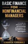 Image for Basic finance for nonfinancial managers  : a guide to finance and accounting principles for nonfinancial managers
