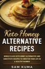Image for Keto Honey Alternative Recipes