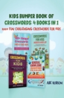 Image for Kids Bumper Book of Crosswords : 300+ Fun Challenging Crosswords for Kids