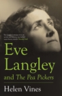 Image for Eve Langley and the Pea Pickers