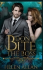 Image for Don&#39;t Bite The Boss