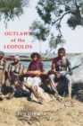 Image for OUTLAWS OF THE LEOPOLDS