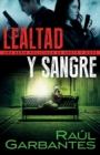Image for Lealtad y sangre