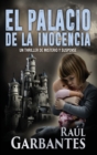 Image for El palacio de la inocencia : Un thriller de misterio y suspense