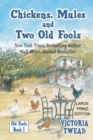 Image for Chickens, mules and two old fools