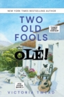 Image for Two Old Fools - Ole! - LARGE PRINT