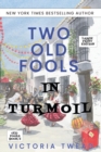 Image for Two Old Fools in Turmoil - LARGE PRINT