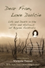 Image for Dear Fran, Love Dulcie: Life and Death in the Hills and Hollows of Bygone Australia