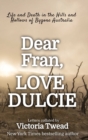Image for Dear Fran, Love Dulcie : Life and Death in the Hills and Hollows of Bygone Australia