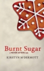 Image for Burnt Sugar : A Never Afters Tale