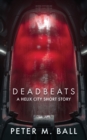 Image for Deadbeats : A Helix City Story
