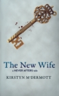 Image for The New Wife : A Never Afters Tale
