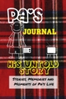 Image for Pa&#39;s Journal - His Untold Story : Stories, Memories and Moments of Pa&#39;s Life: A Guided Memory Journal