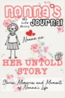 Image for Nonna&#39;s Journal - Her Untold Story : Stories, Memories and Moments of Nonna&#39;s Life: A Guided Memory Journal