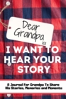Image for Dear Grandpa. I Want To Hear Your Story