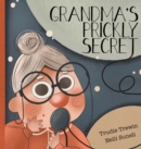 Image for Grandma&#39;s prickly secret