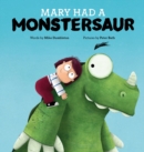 Image for Mary had a monstersaur