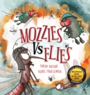 Image for Mozzies vs flies