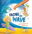 Image for Facing the wave