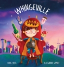 Image for Whingeville