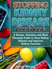 Image for Stopping Kidney Disease Cookbook