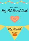 Image for All About My Pet Hermit Crab : My Journal Our Life Together