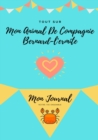 Image for Tout Sur Mon Animal De Compagnie Bernard-L&#39;ermite : Mon Journal Notre Vie Ensemble