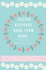Image for Recipe Keepsake Book From Nana : Create Your Own Recipe Book