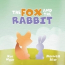 Image for The Fox and the Rabbit