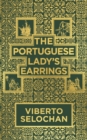Image for The Portuguese Lady&#39;s Earrings