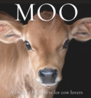Image for Moo  : a book of happiness for cow lovers