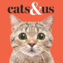 Image for Cats &amp; Us