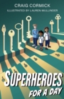 Image for Superheroes for a Day
