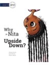 Image for Why is Nita Upside Down?