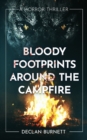 Image for Bloody Footprints Around The Campfire