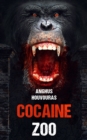 Image for The Cocaine Zoo