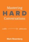 Image for Mastering Hard Conversations: Turning conflict into collaboration