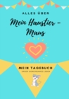 Image for Alles uber Meine Haustier-Maus : Mein Tagebuch Unser Gemeinsames Leben